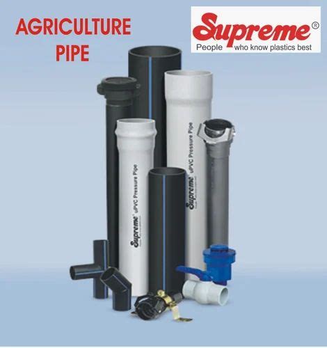 Supreme Pipes For Agriculture Irrigation Sector Off