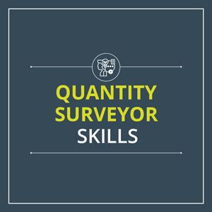 quantity-surveyor-skills - NIJobs Career Advice