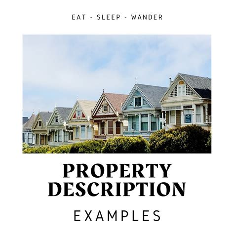 Property Description Examples Eat Sleep Wander