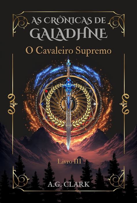 Amazon Br Ebooks Kindle As Cr Nicas De Galadhne O Cavaleiro