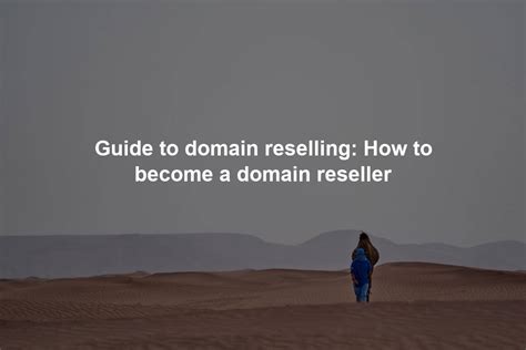 Guide To Domain Reselling How To Become A Domain Reseller Domain Nexus