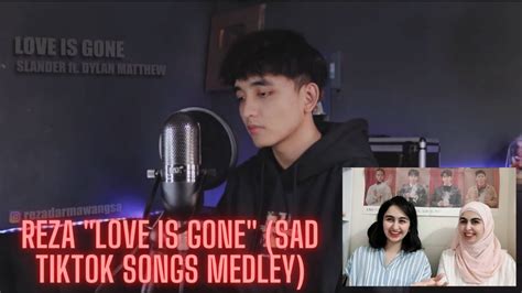 Reza Darmawangsa Love Is Gone Sad Tiktok Songs Medley Mashup Heart