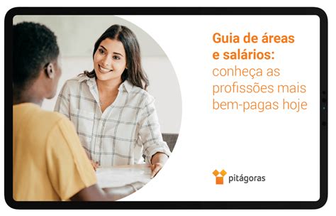 Guia De áreas E Salários Conheça As Profissões Mais Bem Pagas Hoje