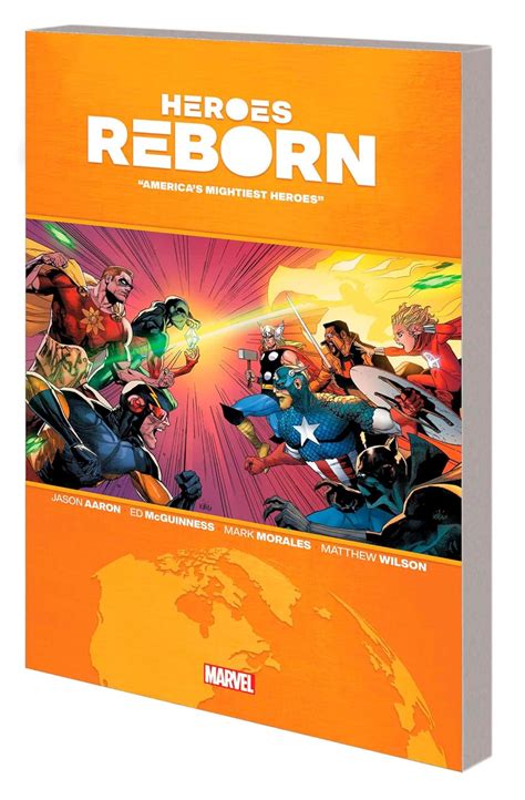 Amazon Heroes Reborn America S Mightiest Heroes Aaron Jason