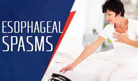 Esophageal Spasms The Wellness Corner