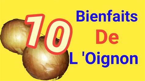 10 Bienfaits De L Oignon YouTube