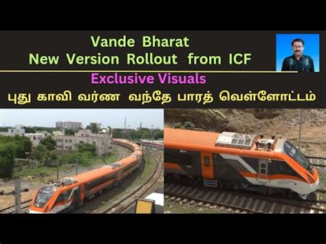 New Saffron Colour Vande Bharat Rollout From ICF Tremendous Visual