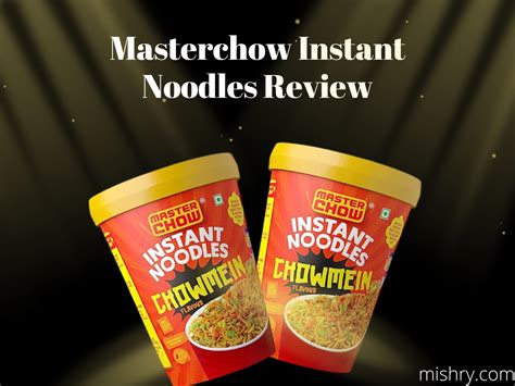 Masterchow Instant Chow Mein Cup Noodles Review Mishry 2023