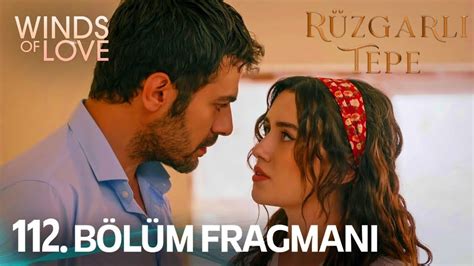 Rüzgarlı Tepe 112 Bölüm Fragmanı Winds of Love Episode 112 Promo