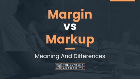 Margin Vs Markup Meaning And Differences