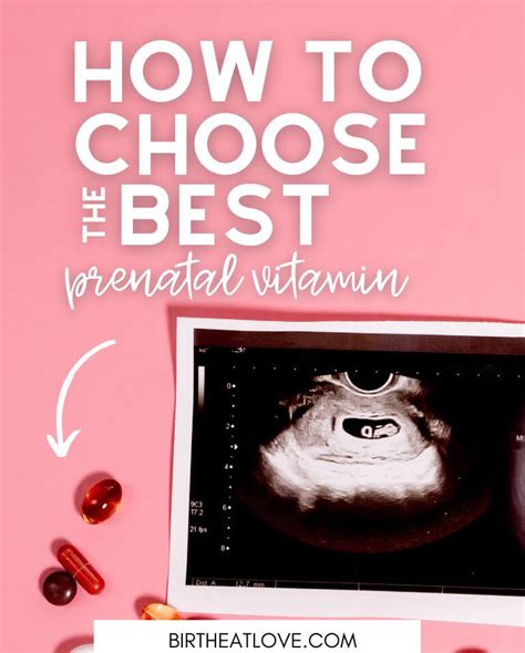 How To Choose Prenatal Vitamins Birth Eat Love