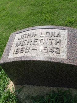 John Lona Meredith M Morial Find A Grave