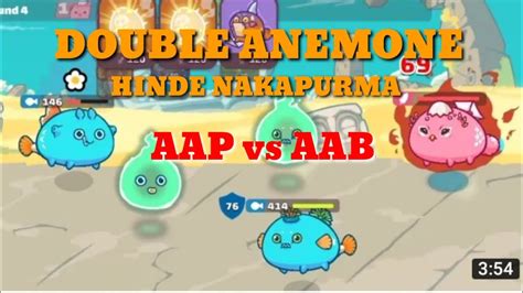 Strategy AAP Vs Double Anemone Surrender Bella Axieinfinity