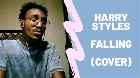 Harry Styles Falling Cover Youtube