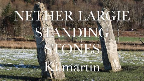 Nether Largie Standing Stones Kilmartin Glen History Of Neolithic