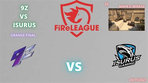 9z Vs Isurus Mirage Mapa 3md5 Es Flow Fire League 2021 Finals