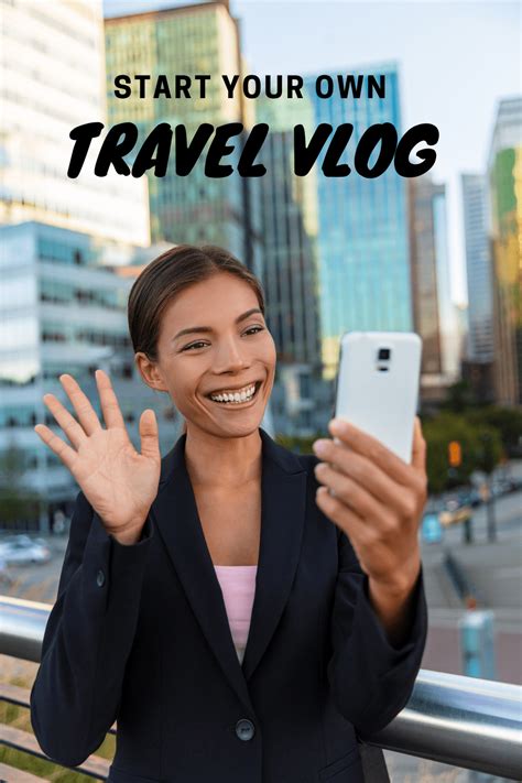 How to Start a Travel Vlog: 7 Easy Steps