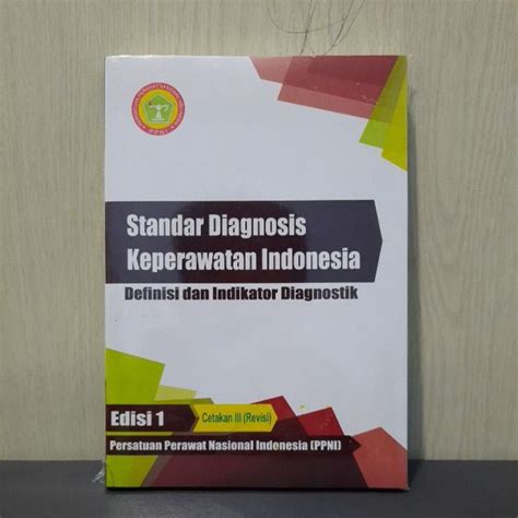 Jual Buku Standar Diagnosis Keperawatan Indonesia Definisi Dan