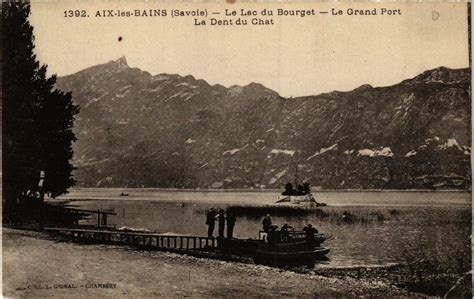 Aix les Bains Le Lac du Bourget Le Grand Port La Dent du Chat à Aix les