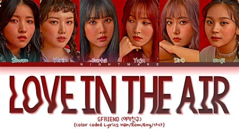 GFRIEND 여자친구 Love in the Air Lyrics Color Coded Lyrics Han Rom