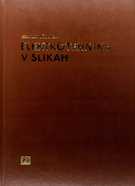 Elektrotehnika V Slikah Kaj Je Treba Vedeti O Elektriki In Njeni