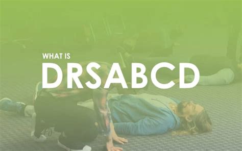 DRSABCD: What it stands for and how to use it in a first aid emergency