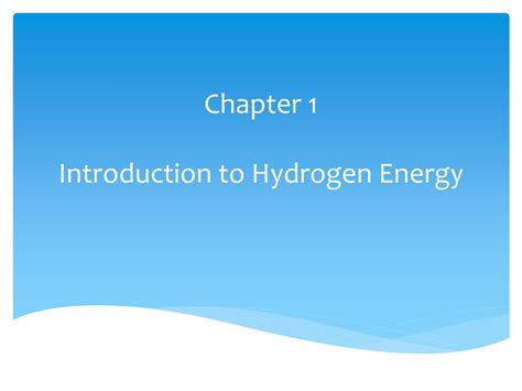 PPT Chapter 1 Introduction To Hydrogen Energy PowerPoint Presentation