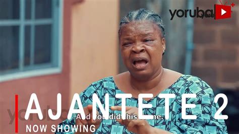 Ajantete 2 Latest Yoruba Movie 2021 Drama Starring Sanyeri Feranmi