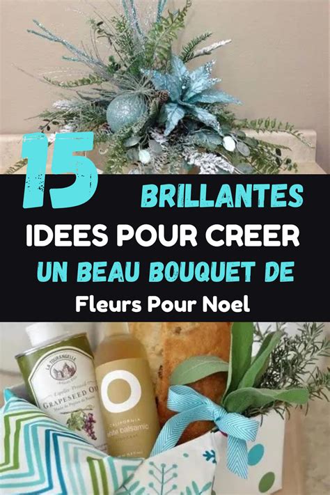 Brillantes Compostions Florales Faire Pour Les F Tes De No L