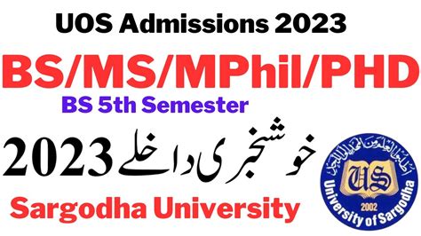 Sargodha University Admissions 2023 BS BS 5th Semester MS MPhil PHD