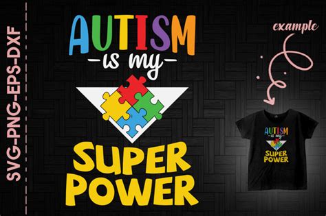 Autism Is My Super Power Autism Support By Utenbaw Thehungryjpeg