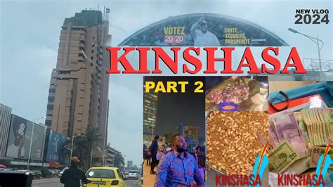 Kinshasa Vlog Part I Went To Congo For Days Youtube