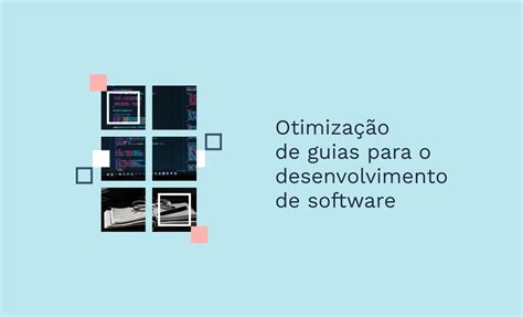 Otimiza O De Guias Para O Desenvolvimento De Software