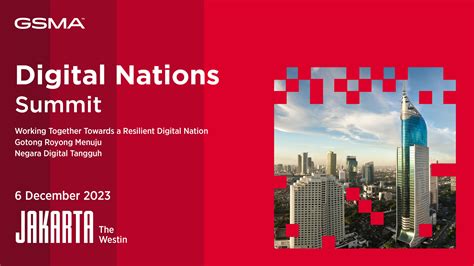 Indonesia Digital Nations Summit Gsma Asia Pacific