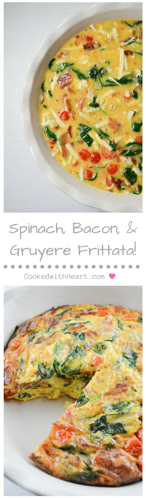 Spinach Bacon Gruyere Frittata Cooked With Heart Recipe Bacon