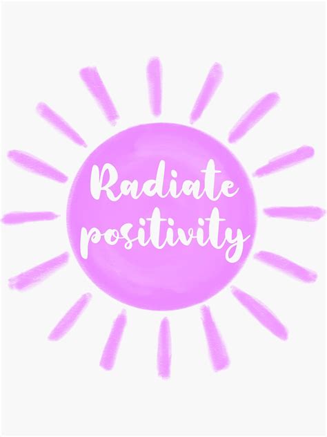 Radiate Positivity Sticker For Sale By Jarek Design Redbubble