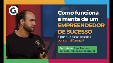 Como Funciona A Mente De Um EMPREENDEDOR DE SUCESSO E Por Que Essas