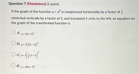 Solved Question Mandatory Point If The Graph Of The Function