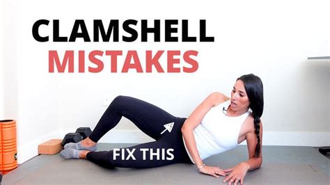 Top Clamshell Exercise Mistakes & How to Do it Right (Demo) - Coach ...