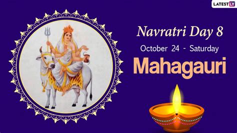 Navratri 2020 Mahagauri Puja: Know The Colour and Goddess of Day 8 to ...