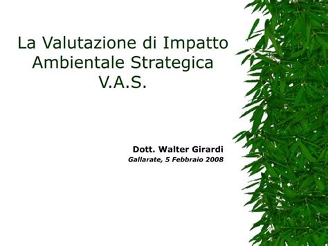 Ppt La Valutazione Di Impatto Ambientale Strategica V A S Powerpoint