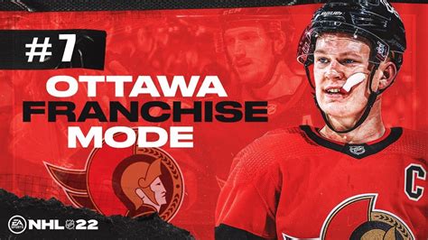 NHL 22 OTTAWA SENATORS FRANCHISE MODE SEASON 7 YouTube