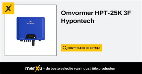 Hypontech Omvormer HPT 25K 3F MerXu Onderhandel Over Prijzen