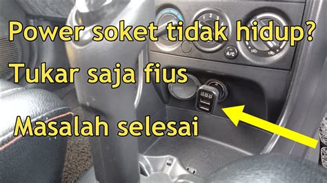 Cara Baiki Power Soket Kereta Yang Tidak Hidup Cara Baiki Pencucuh