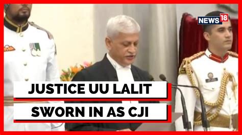 Justice U U Lalit Sworn In As 49th Chief Justice Of India Cji Latest News English News