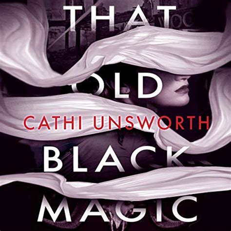 That Old Black Magic Audio Download Cathi Unsworth Jon Glover