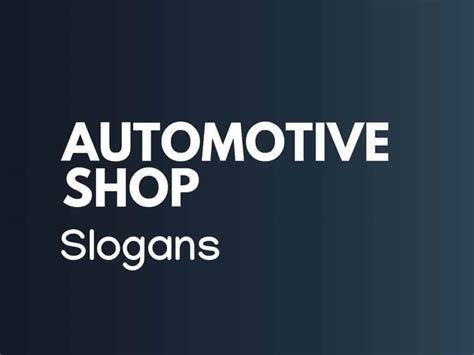 689 Catchy Automotive Shop Slogans And Taglines Generator Guide