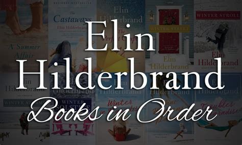 All 34 Elin Hilderbrand Books in Order [Complete Guide]