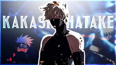 KAKASHI THE FIRST WOE EDIT AMV YouTube