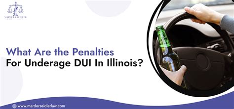 What Are The Penalties For Underage DUI In Illinois